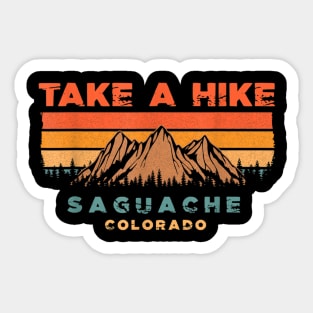 Colorado Vintage Take A Hike Saguache Moutain T-Shirt Sticker